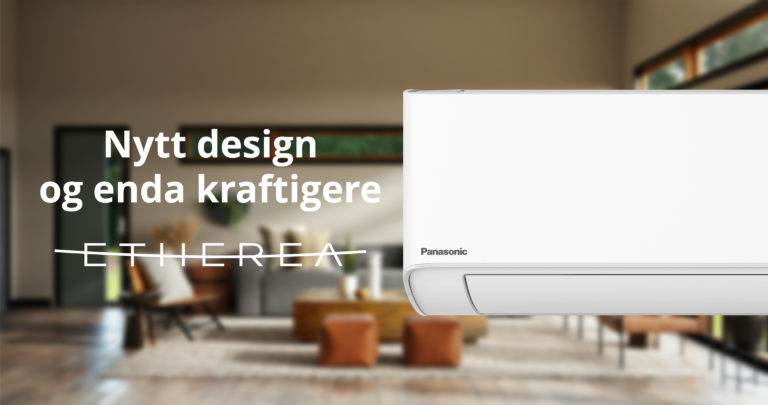 Panasonic NZ etherea Nytt design nå enda kraftigere